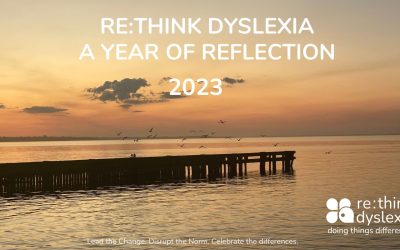 2023 re:think dyslexia reflections