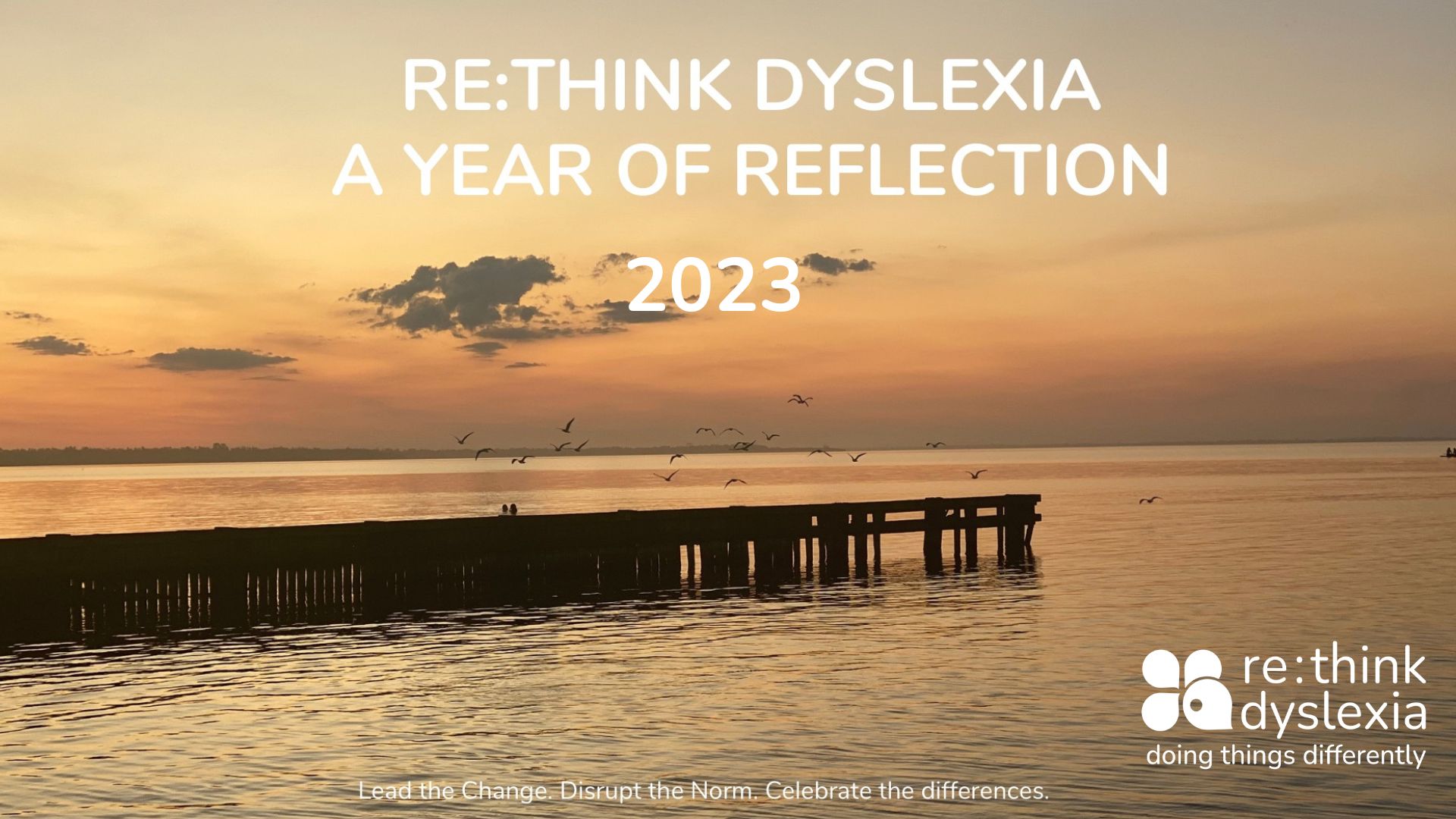 re:think dyslexia reflections 2023
