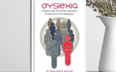 Dyslexia: Insights into the hidden disability in and out of the workplace, get your copy today.